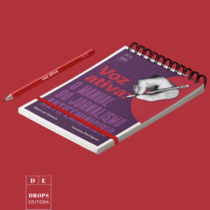 Voz ativa: o manual do jornalismo antifeminicídio